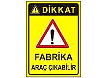İş Güvenliği Levhaları